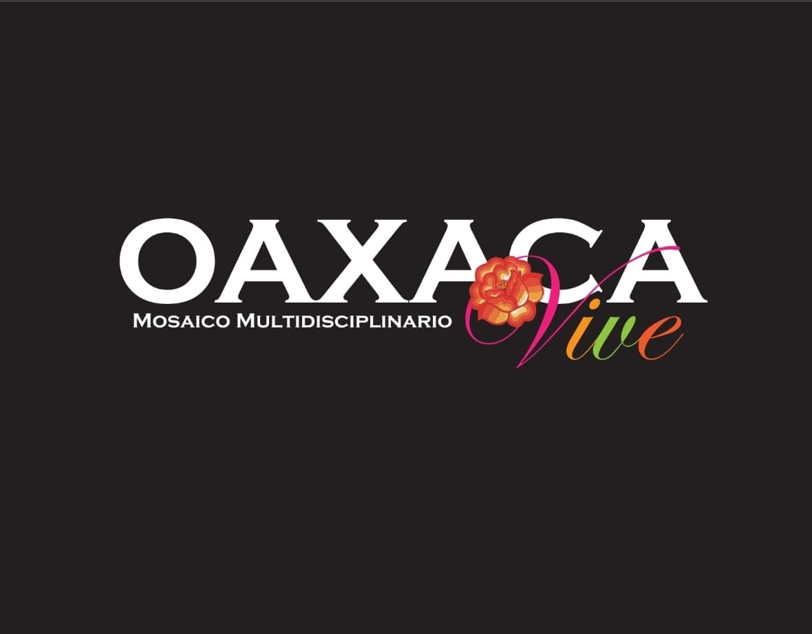 Oaxaca Vive Show